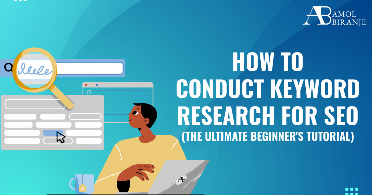 How To Conduct Keyword Research For Seo A Beginners Tutorial 4182