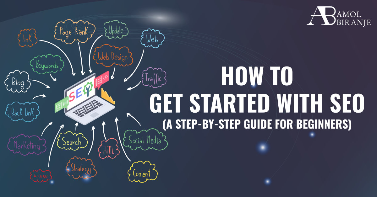 How to Get Started with SEO: A Step-by-Step Guide for Beginners