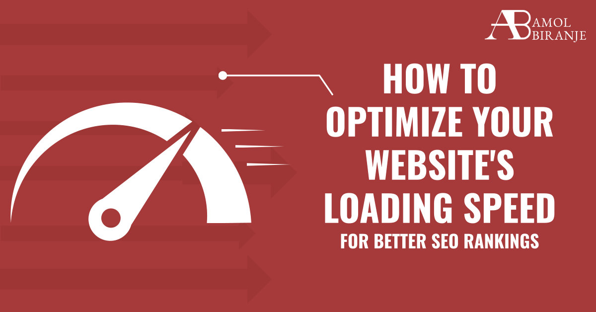 How to Optimize Your Website’s Loading Speed for Better SEO Rankings