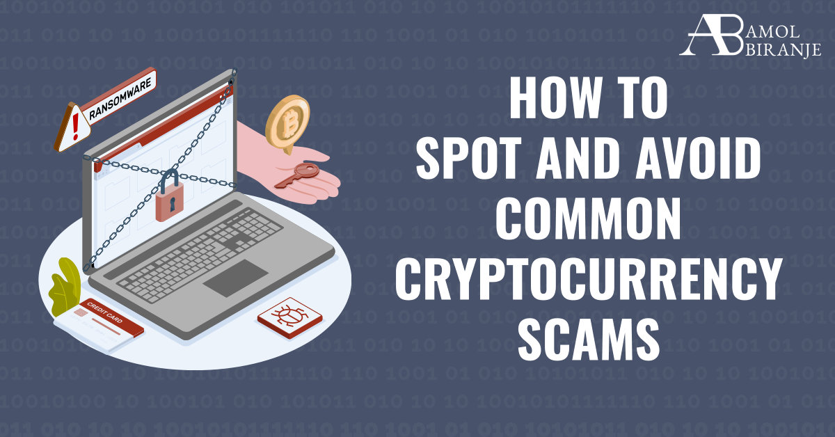 How To Spot And Avoid Common Cryptocurrency Scams