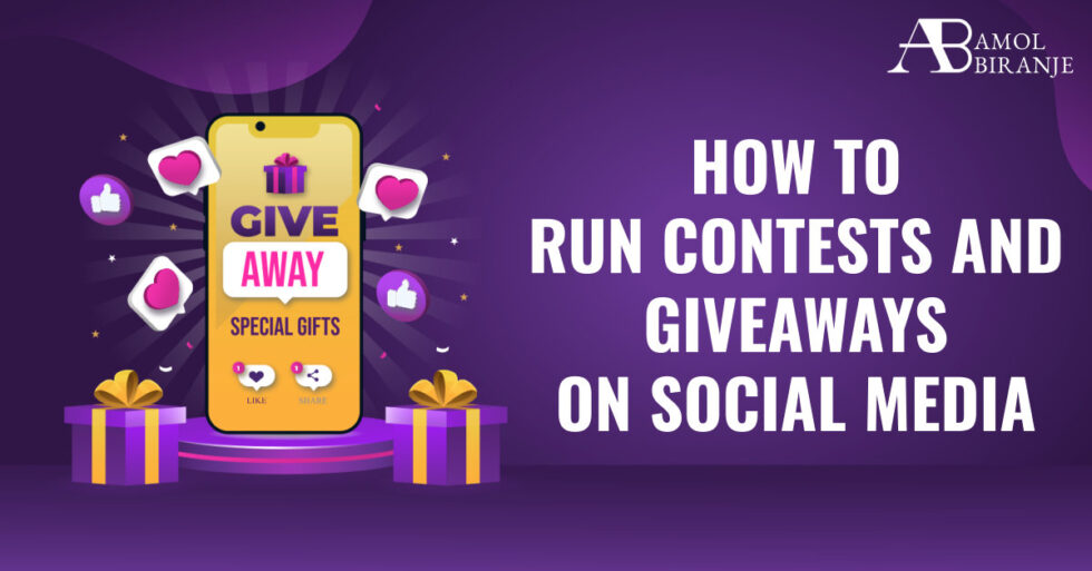 How to Run Contests and Giveaways on Social Media