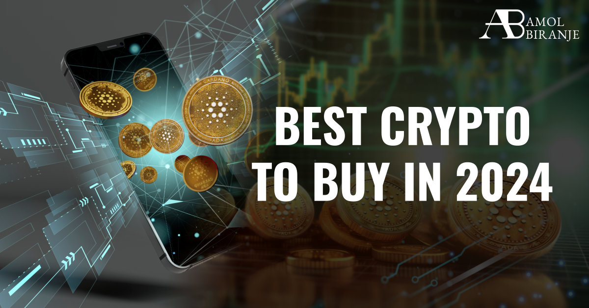 Best Crypto to Buy in 2024