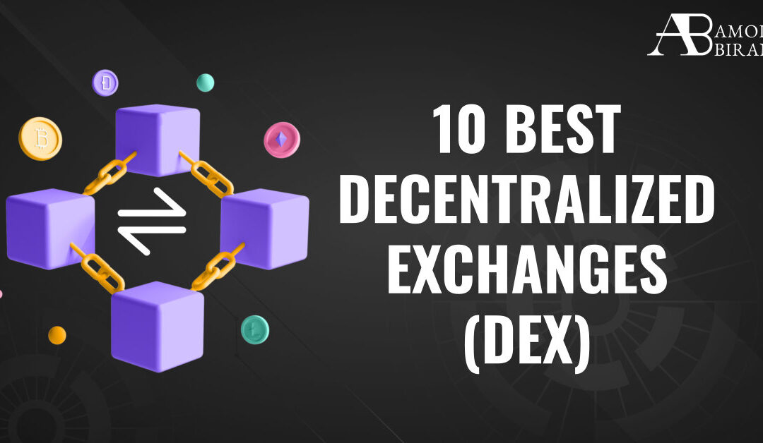 Best Decentralized Exchanges